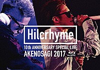 Ｈｉｌｃｒｈｙｍｅ「 Ｈｉｌｃｒｈｙｍｅ　１０周年記念特別公演「朱ノ鷺二〇一七」ａｔ朱鷺メッセ新潟コンベンションセンター」