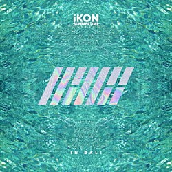 ｉＫＯＮ「ｉＫＯＮ　ＳＵＭＭＥＲＴＩＭＥ　ＳＥＡＳＯＮ２　ｉｎ　ＢＡＬＩ」