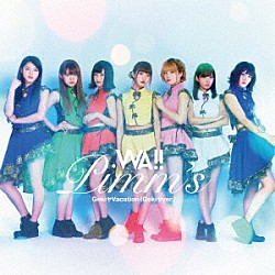 Ｐｉｍｍ’ｓ「ＷＡ！！／ＧｅｋｉヤＶａｃａｔｉｏｎ（Ｇｅｋｉヤ　ｖｅｒ．）」