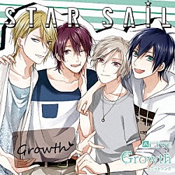 Ｇｒｏｗｔｈ「ＡＬＩＶＥ　Ｇｒｏｗｔｈ　ユニットソングシリーズ　「ＳＴＡＲ　ＳＡＩＬ」」