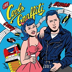 ＫＡＺＵＵＭＩ　ＭＵＲＡＹＡＭＡ　＆　ＣＯＮＮＹ「ＣＯＯＬＳ　ＧＲＡＦＦＩＴＩ」