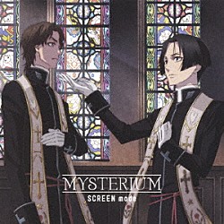 ＳＣＲＥＥＮ　ｍｏｄｅ「ＭＹＳＴＥＲＩＵＭ」