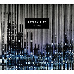 Ｅｍｅｒａｌｄ「Ｐａｖｌｏｖ　Ｃｉｔｙ」