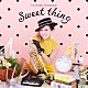 山崎千裕「Ｓｗｅｅｔ　ｔｈｉｎｇ」