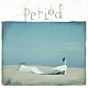 佐々木恵梨「Ｐｅｒｉｏｄ」