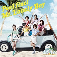 Ｌａ　ＰｏｍＰｏｎ「 Ｆｅｅｌ　ｆｉｎｅ！／Ｍｒ．Ｌｏｎｅｌｙ　Ｂｏｙ」