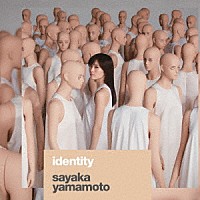 山本彩「 ｉｄｅｎｔｉｔｙ」