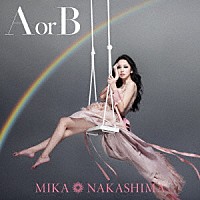 中島美嘉「 Ａ　ｏｒ　Ｂ」