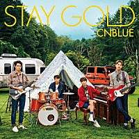 ＣＮＢＬＵＥ「 ＳＴＡＹ　ＧＯＬＤ」