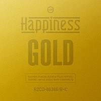 Ｈａｐｐｉｎｅｓｓ「 ＧＯＬＤ」