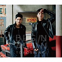 東方神起「 ＦＩＮＥ　ＣＯＬＬＥＣＴＩＯＮ　～Ｂｅｇｉｎ　Ａｇａｉｎ～」