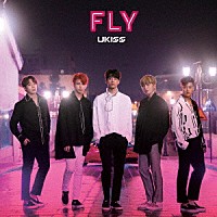 ＵＫＩＳＳ「 ＦＬＹ」