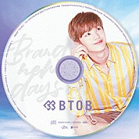 ＢＴＯＢ「 Ｂｒａｎｄ　ｎｅｗ　ｄａｙｓ　～どんな未来を～」