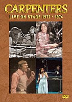 カーペンターズ「 ＣＡＲＰＥＮＴＥＲＳ　ＬＩＶＥ　ＯＮ　ＳＴＡＧＥ　１９７２・１９７４」