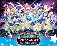 Ａｑｏｕｒｓ「 ラブライブ！サンシャイン！！　Ａｑｏｕｒｓ　Ｆｉｒｓｔ　ＬｏｖｅＬｉｖｅ！　－Ｓｔｅｐ！　ＺＥＲＯ　ｔｏ　ＯＮＥ－　Ｂｌｕ－ｒａｙ　Ｍｅｍｏｒｉａｌ　ＢＯＸ」