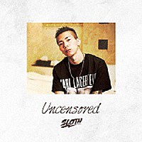 ＳＬＯＴＨ「 Ｕｎｃｅｎｓｏｒｅｄ」