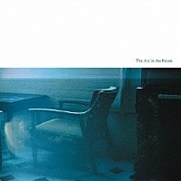 （Ｖ．Ａ．）「 Ｔｈａ　Ａｉｒ　ｉｎ　ｔｈｅ　Ｒｏｏｍ」