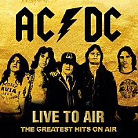 ＡＣ／ＤＣ「 ライヴ・トゥ・エア」