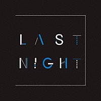 ＨＩＮＴＯ「 ＬＡＳＴ　ＮＩＧＨＴ」