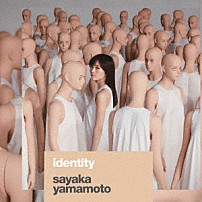 山本彩 「ｉｄｅｎｔｉｔｙ」