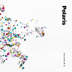 Ｐｏｌａｒｉｓ「ＨＡＳＨＩＲＵ」