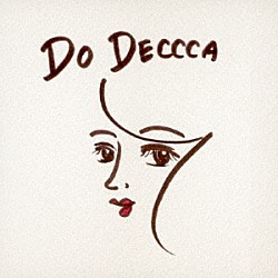 オオサカズ「ＤＯ　ＤＥＣＣＣＡ」