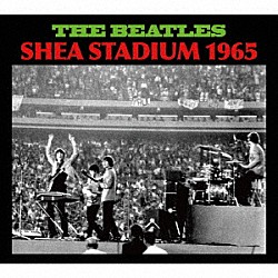 ザ・ビートルズ「ＳＨＥＡ　ＳＴＡＤＩＵＭ　１９６５」