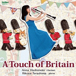 橋本杏奈 寺嶋陸也「Ａ　Ｔｏｕｃｈ　ｏｆ　Ｂｒｉｔａｉｎ」