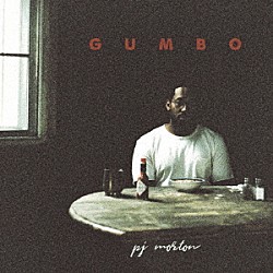 ピー・ジェイ・モートン「ＧＵＭＢＯ」