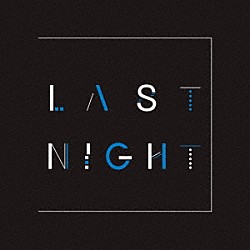 ＨＩＮＴＯ「ＬＡＳＴ　ＮＩＧＨＴ」