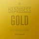 Ｈａｐｐｉｎｅｓｓ「ＧＯＬＤ」