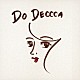 オオサカズ「ＤＯ　ＤＥＣＣＣＡ」