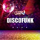 ＩｓＴａＲ「ＤＩＳＣＯＦＵＮＫ」