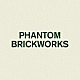 ビビオ「Ｐｈａｎｔｏｍ　Ｂｒｉｃｋｗｏｒｋｓ」