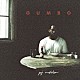 ピー・ジェイ・モートン「ＧＵＭＢＯ」