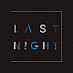 ＨＩＮＴＯ「ＬＡＳＴ　ＮＩＧＨＴ」