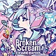 Ｂｒｏｋｅｎ　Ｂｙ　Ｔｈｅ　Ｓｃｒｅａｍ「ＳＣＲＥＡＭＩＮＧ　ＲＨＡＰＳＯＤＹ」