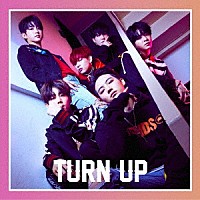 ＧＯＴ７「 ＴＵＲＮ　ＵＰ」