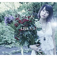 ＬｉＳＡ「 ＡＳＨ」