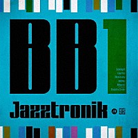 ジャズトロニック「ＢＢ１」