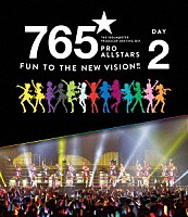 （ゲーム・ミュージック）「 ＴＨＥ　ＩＤＯＬＭ＠ＳＴＥＲ　ＰＲＯＤＵＣＥＲ　ＭＥＥＴＩＮＧ　２０１７　７６５ＰＲＯ　ＡＬＬＳＴＡＲＳ　ＦＵＮ　ＴＯ　ＴＨＥ　ＮＥＷ　ＶＩＳＩＯＮ！！　ＤＡＹ２」