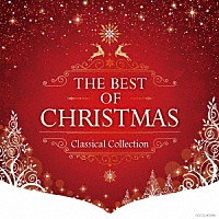 （クラシック）「 ザ・ベスト・オブ・クリスマス　クラシカル・コレクション」