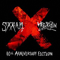 ＳＩＸＸ：Ａ．Ｍ．「 ザ・ヘロイン・ダイアリーズ～１０周年記念盤」