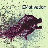 （Ｖ．Ａ．）「 ＥＭｏｔｉｖａｔｉｏｎ」