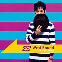 神保彰「 ２３　Ｗｅｓｔ　Ｂｏｕｎｄ」