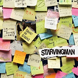 ＳＴＡＲＶＩＮＧＭＡＮ「Ｓｏｕｎｄ　Ｏｆ　Ｓｉｒｅｎｓ」