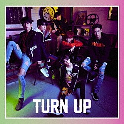 ＧＯＴ７「ＴＵＲＮ　ＵＰ」