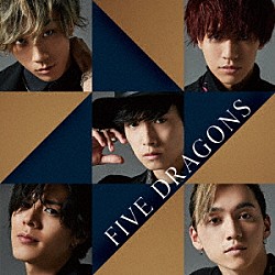 龍雅「ＦＩＶＥ　ＤＲＡＧＯＮＳ」