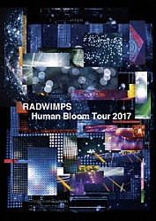 ＲＡＤＷＩＭＰＳ「ＲＡＤＷＩＭＰＳ　ＬＩＶＥ　Ｂｌｕ－ｒａｙ　Ｈｕｍａｎ　Ｂｌｏｏｍ　Ｔｏｕｒ　２０１７」