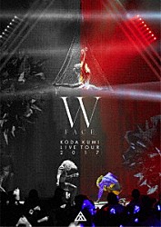 ＫＯＤＡ　ＫＵＭＩ「ＫＯＤＡ　ＫＵＭＩ　ＬＩＶＥ　ＴＯＵＲ　２０１７　－　Ｗ　ＦＡＣＥ　－」